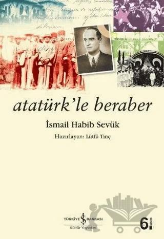Atatürk’le Beraber