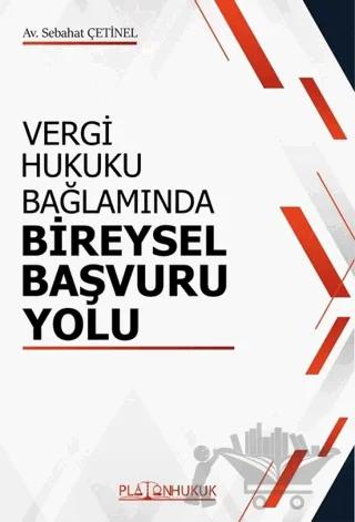 Vergi Hukuku Bağlamında Bireysel Başvuru Yolu