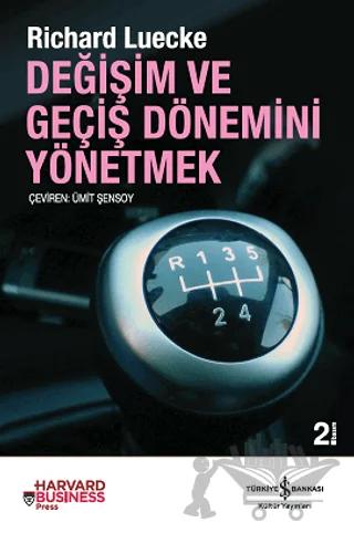 Değişim ve Geçiş Dönemini Yönetmek