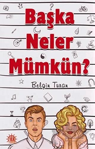 Başka Neler Mümkün?