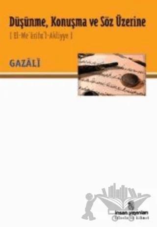 Düşünme, Konuşma ve Söz Üzerine (El-Me’arifur’l-Akliyye)