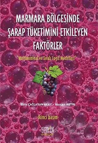 Marmara Bölgesinde Şarap Tüketimini Etkileyen Faktörler