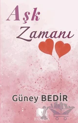 Aşk Zamanı – Güney Bedir – Parana Yayınları kitap kapağı