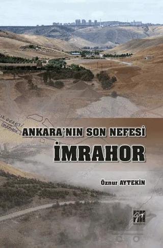 Ankara'nın Son Nefesi İmrahor