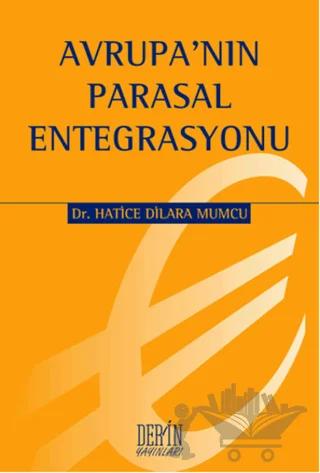 Avrupa'nın Parasal Entegrasyonu