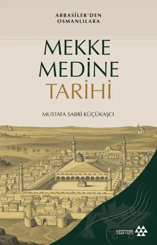 Mekke Medine Tarihi