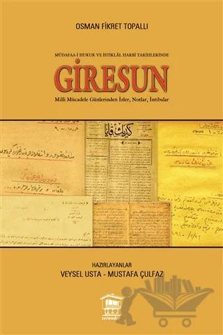 Müdafaa-i Hukuk ve İstiklal Harbi Tarihlerinde Giresun