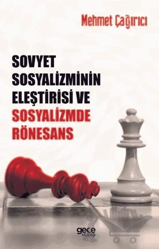 Sovyet Sosyalizminin Eleştirisi ve Sosyalizmde Rönesans