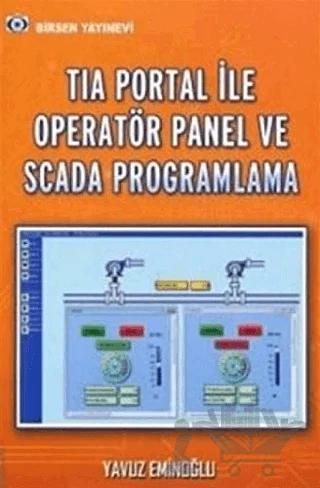 Tia Portal İle Operatör Panel ve Scada Proglamlama
