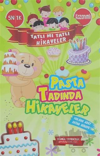 Tatlı Mı Tatlı Hikayeler - Pasta Tadında Hikayeler