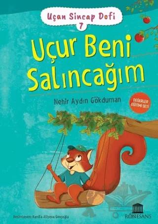 Uçur Beni Salıncağım