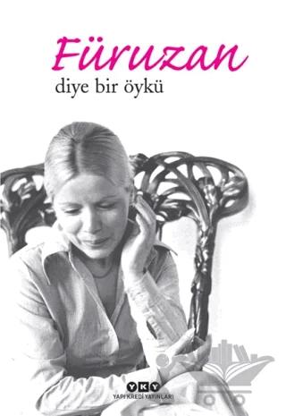 Füruzan Diye Bir Öykü