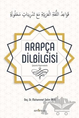 Çözümlü Alıştırmalarla Arapça Dilbilgisi