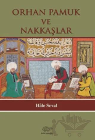 Orhan Pamuk ve Nakkaşlar