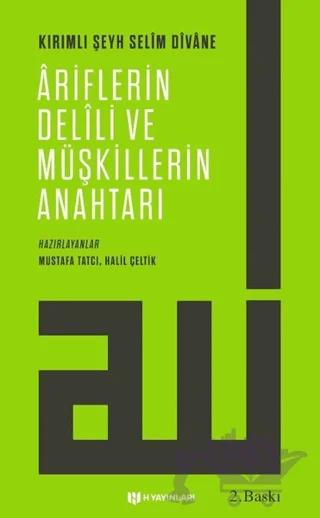 Ariflerin Delili ve Müşkillerin Anahtarı