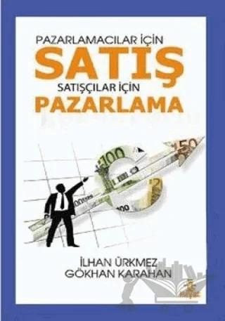 Pazarlamacılar İçin Satış Satışçılar İçin Pazarlama
