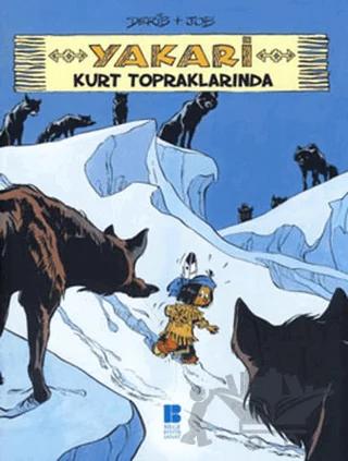Yakari Kurt Topraklarında 5