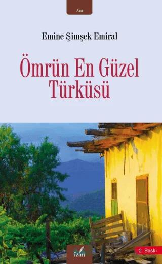 Ömrün En Güzel Türküsü