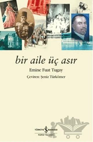 Bir Aile Üç Asır