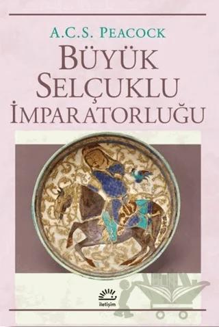 Büyük Selçuklu İmparatorluğu