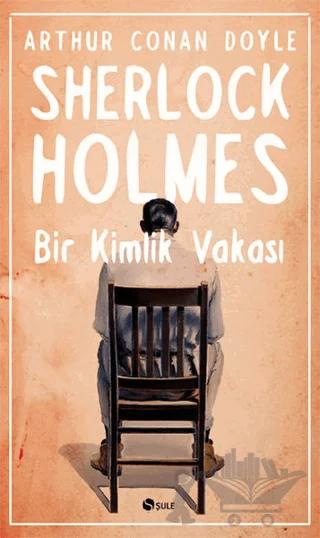 Sherlock Holmes - Bir Kimlik Vakası