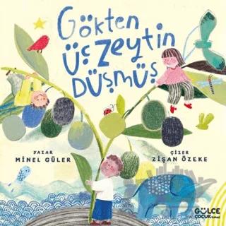 Gökten Üç Zeytin Düşmüş
