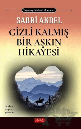 Gizli Kalmış Bir Aşkın Hikayesi