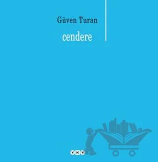 Cendere – Güven Turan – Yapı Kredi Yayınları kitap kapağı