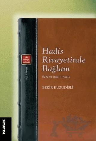 Hadis Rivayetinde Bağlam