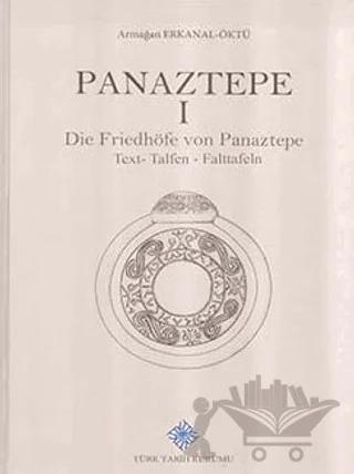 Panaztepe I Die Friedhöfe von Panaztepe (Text- Tafeln - Falttafeln) – Armağan Erkanal Öktü – Türk Tarih Kurumu Yayınları kitap kapağı