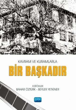 Kavram ve Kuramlarla BİR BAŞKADIR