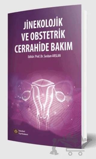 Jinekolojik ve Obstetrik Cerrahide Bakım