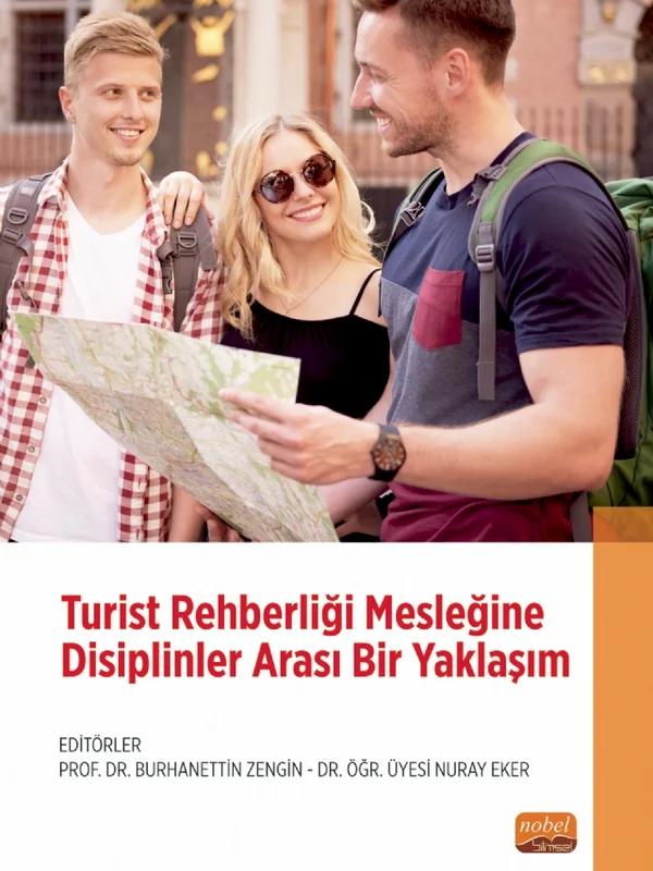 Turist Rehberliği Mesleğine Disiplinler Arası Bir Yaklaşım