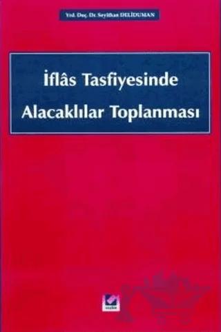 İflas Tasfiyesinde Alacaklılar Toplanması