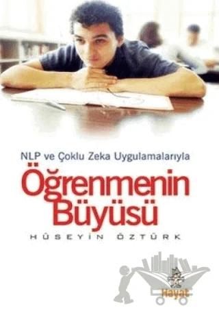 Öğrenmenin Büyüsü NLP ve Çoklu Zeka Uygulamalarıyla