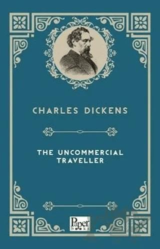 The Uncommercial Traveller