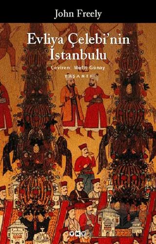 Evliya Çelebi’nin İstanbulu
