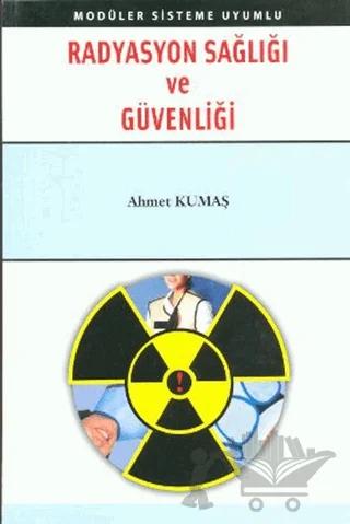 Radyasyon Sağlığı ve Güvenliği