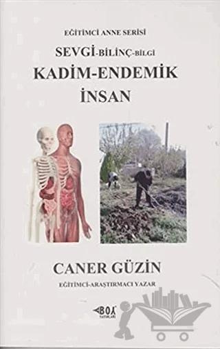 Kadim - Endemik İnsan