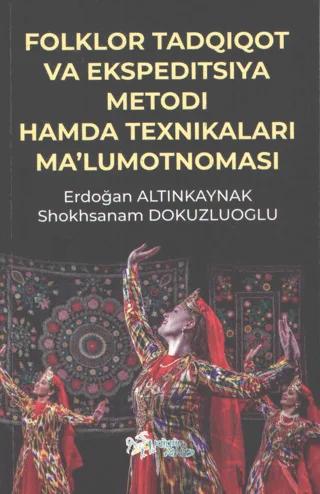 Folklor Tadqıqot Va Ekspedıtsıya Metodı Hamda Teknıkaları Ma’lumotnoması