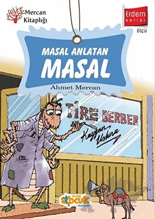 Masal Anlatan Masal - Erdem Serisi – Ahmet Mercan – Siyer Çocuk Yayınları kitap kapağı