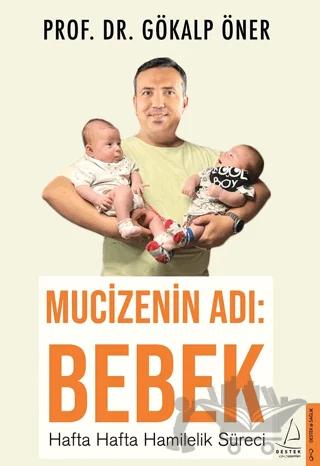 Mucizenin Adı: Bebek