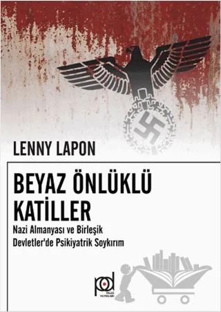 Beyaz Önlüklü Katiller