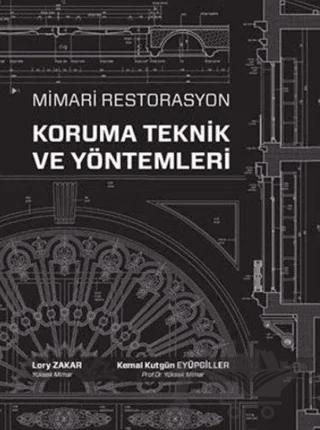 Mimari Restorasyon Koruma Teknik ve Yöntemleri