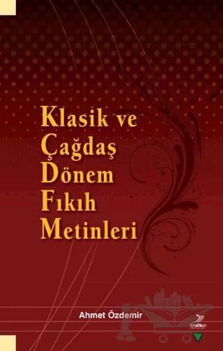 Klasik ve Çağdaş Dönem Fıkıh Metinleri