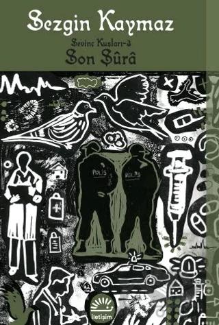 Son Şura - Sevinç Kuşları 3