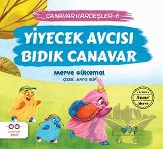 Yiyecek Avcısı Bıdık Canavar / Canavar Kardeşler 6