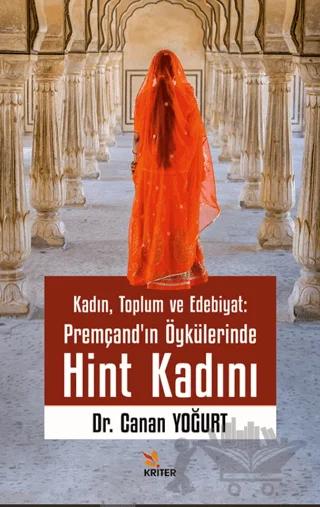 Kadın, Toplum ve Edebiyat: Premçand’ın Öykülerinde Hint Kadını