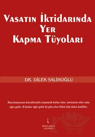 Vasatın İktidarında Yer Kapma Tüyoları
