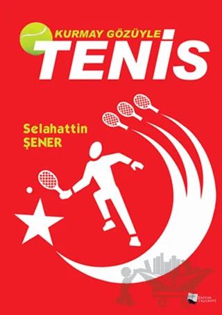 Kurmay Gözüyle Tenis